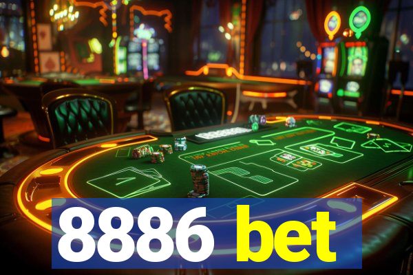 8886 bet